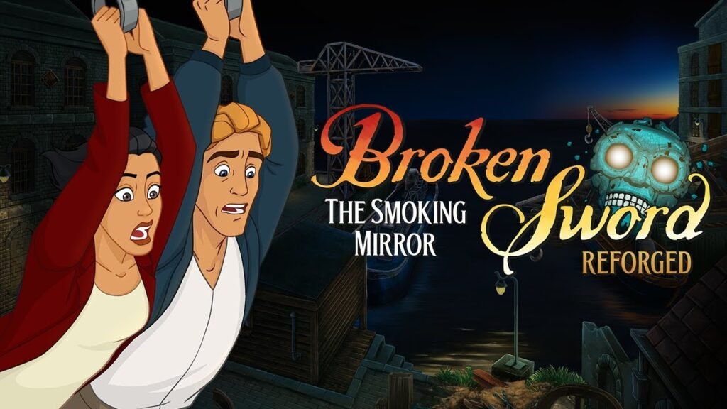 Broken Sword The Smoking Mirror Reforged
